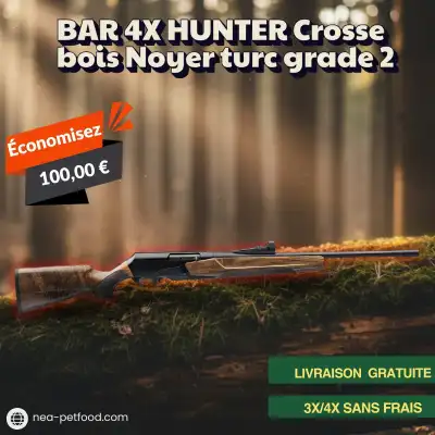 BAR 4X HUNTER Crosse bois Noyer turc grade 2 LIVRAISON OFFERTE