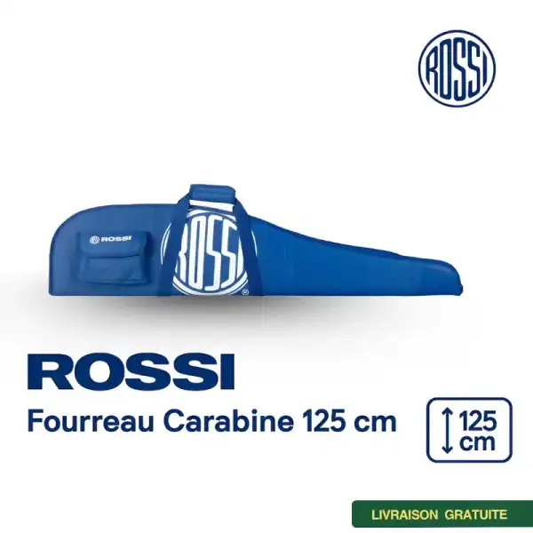 Fourreau ROSSI 125cm pour Carabines et Fusils LIVRAISON OFFERTE