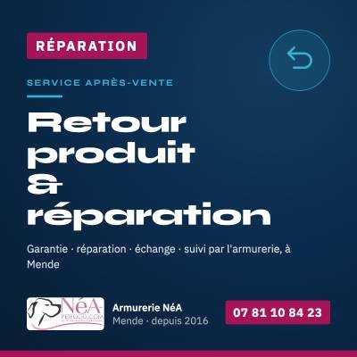 RETOUR PRODUIT CHEZ ARMURERIE NéA