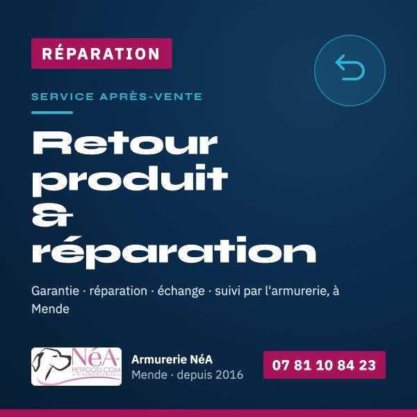 RETOUR PRODUIT CHEZ ARMURERIE NéA