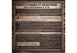 Vente Armes Catégories C & D en France : Réglementation & Justificatifs 2026